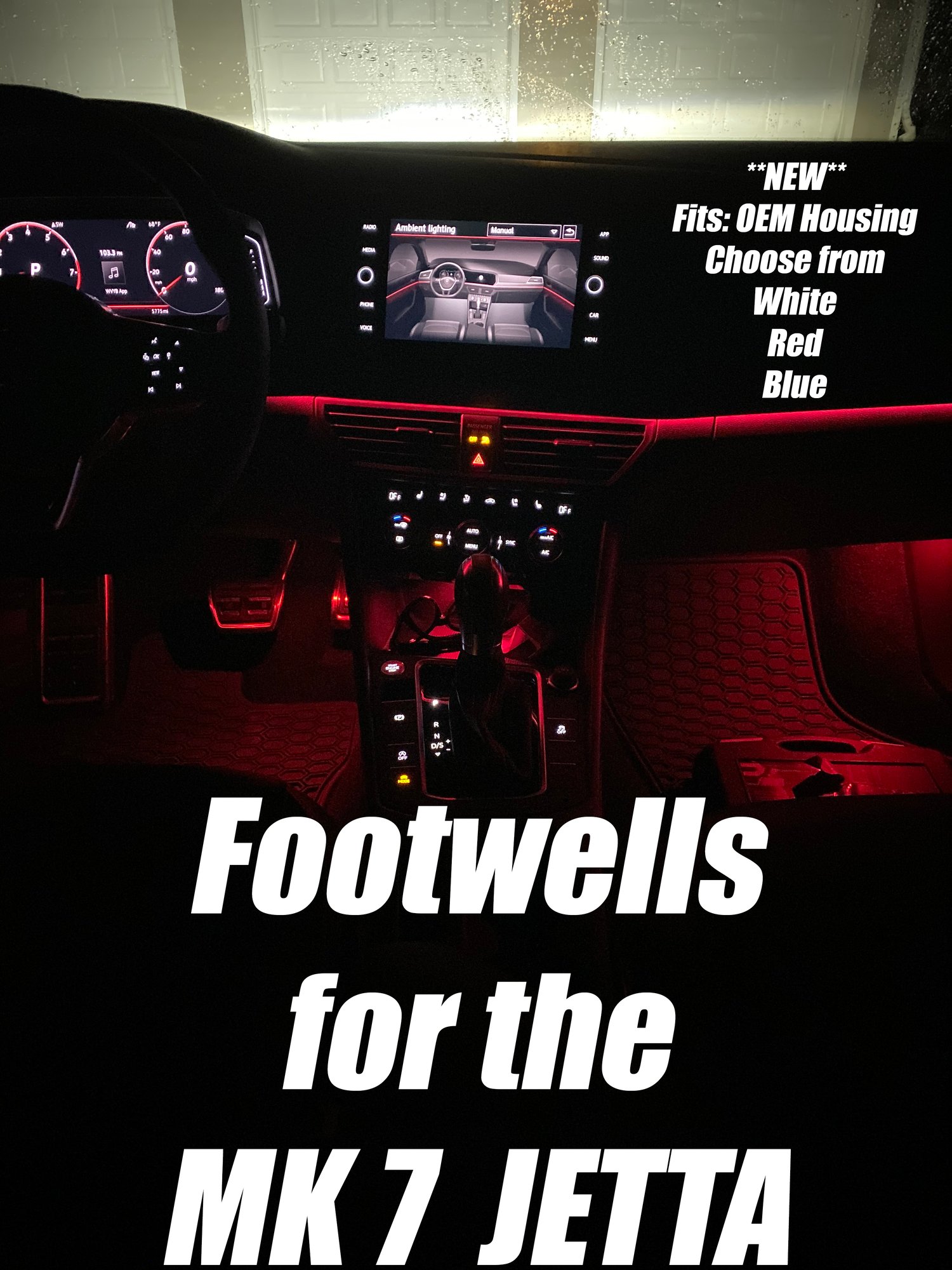 Image of LED footwells For the MK7 VII Jetta - Choose from white, red, or blue