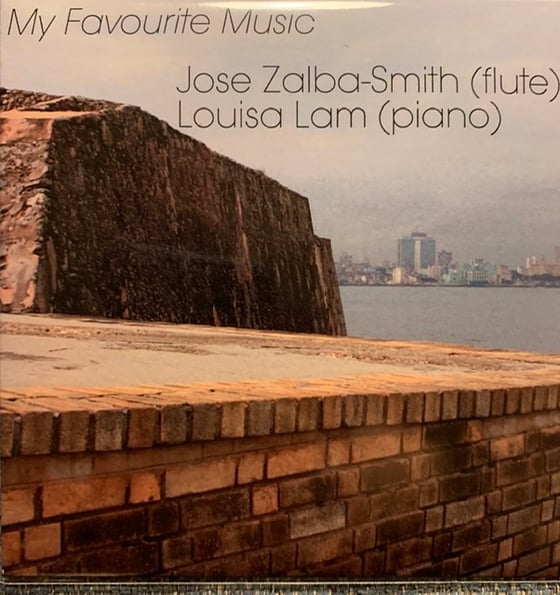 Image of Jose Zalba-Smith & Louisa Lam “My Favourite Music”