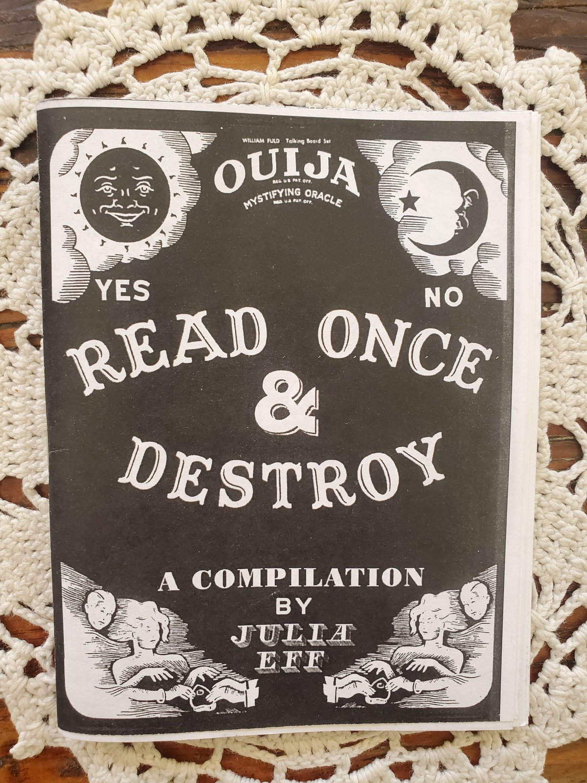 Image of Read Once and Destroy zine by Julia Eff