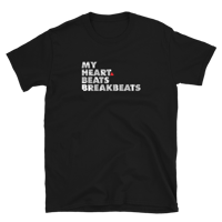 Image 1 of MY HEART BEATS BREAKBEATS t-shirt