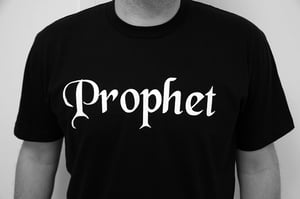Image of Prophet T-Shirt