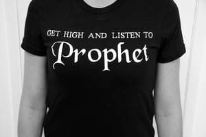 Image of Get High and Listen to Prophet Girls
