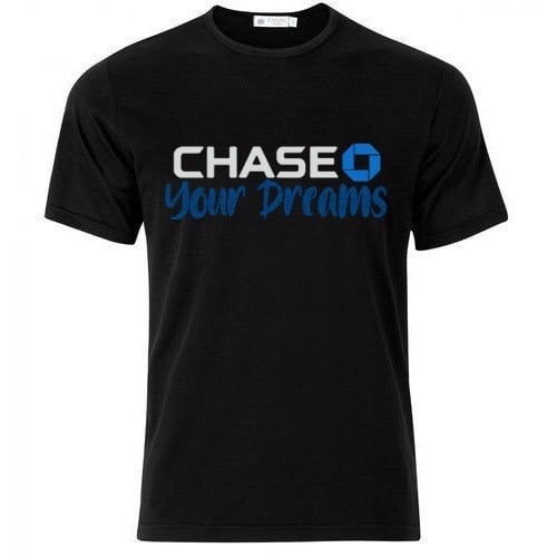 CHASE YOUR DREAMS (t shirt)