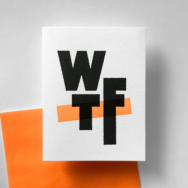 Image of T9 - WTF Greeting Card