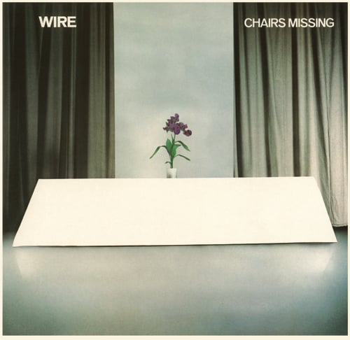 Image of WIRE - Chairs Missing LP