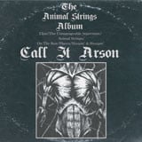 [RSR-012] Call It Arson - Animal Strings LP