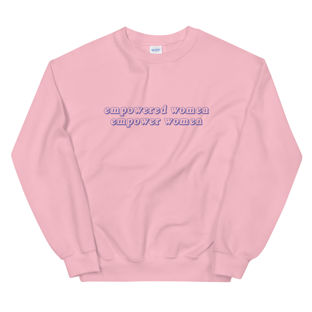 Empowered Women - Crew Neck Sweatshirt | Baby Pink