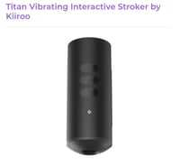 Titan Vibrating Interactive Stroker by Kiiroo