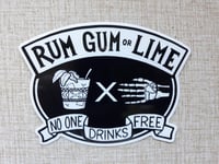 Image 1 of RUM, GUM OR LIME 4" Vinyl Sticker