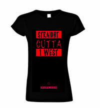 Image 1 of STRAIGHT OUTTA 1 WEST -WOMEN