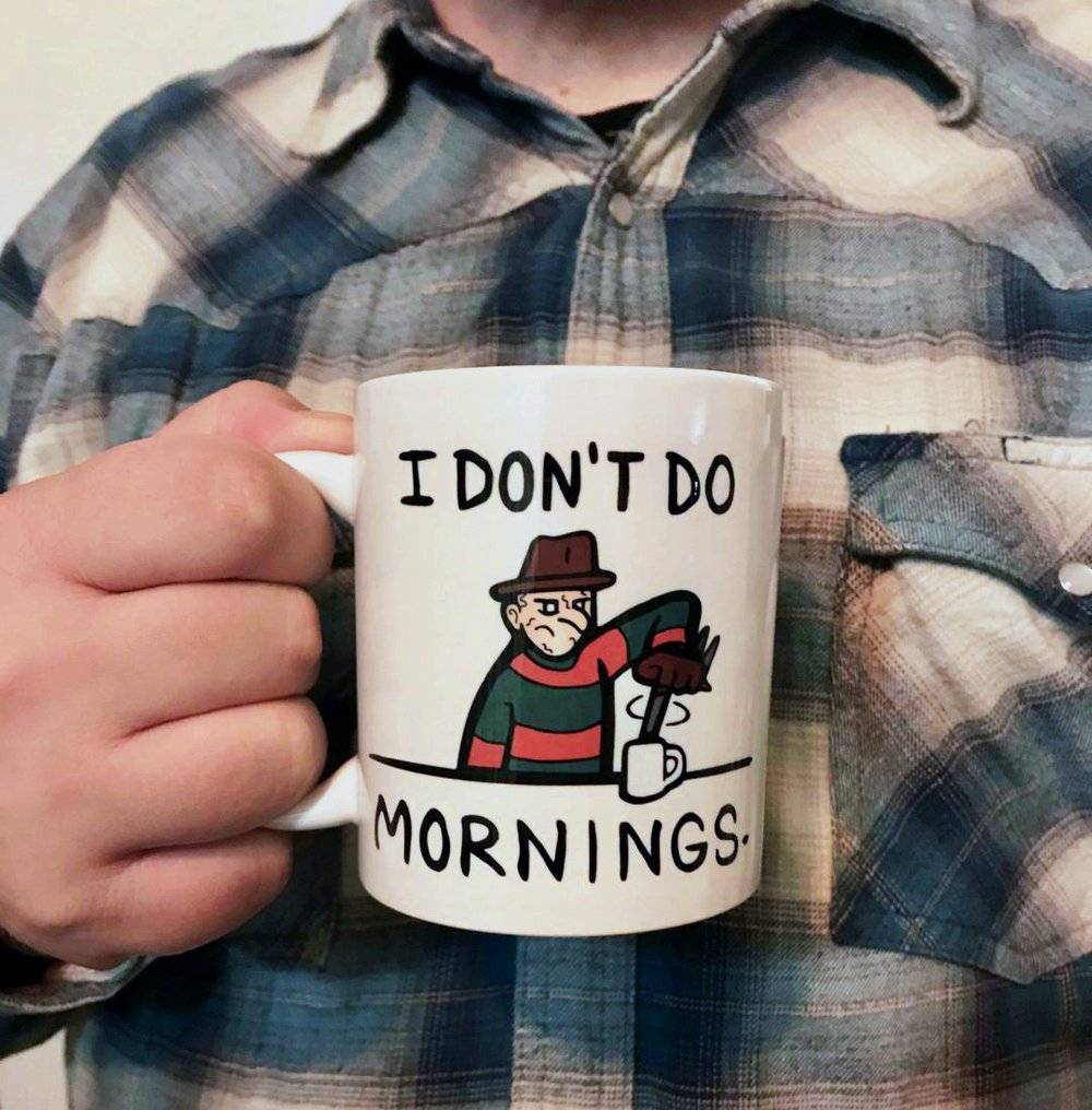 I DON'T DO MORNINGS Freddy Krueger 11oz White Ceramic Coffee Mug