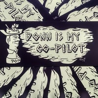 Image 2 of DONN IS MY CO-PILOT 4" x 8.5" Heavyweight Vinyl Bumper Sticker