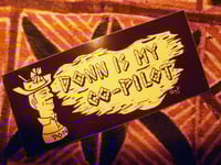Image 1 of DONN IS MY CO-PILOT 4" x 8.5" Heavyweight Vinyl Bumper Sticker