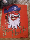 YO HO HO! Rum Pirate 8.5" x 11" Limited Edition Signed/Numbered Digital Print