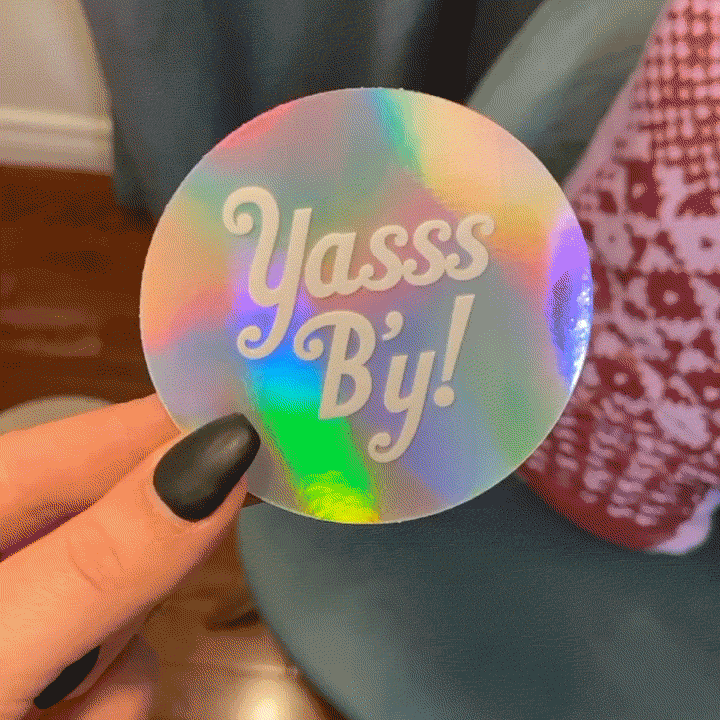 Image of Yasss B'y Holographic Sticker