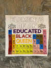 Elements Of An Educated Black Queen
