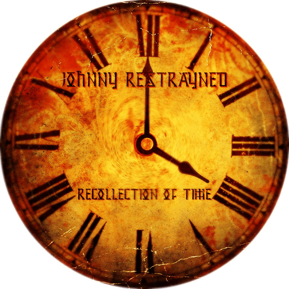 Johnny Restrayned - "Recollection Of Time" CD