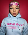 “WAVE GOD.” Icy Blue Punch Hoodie