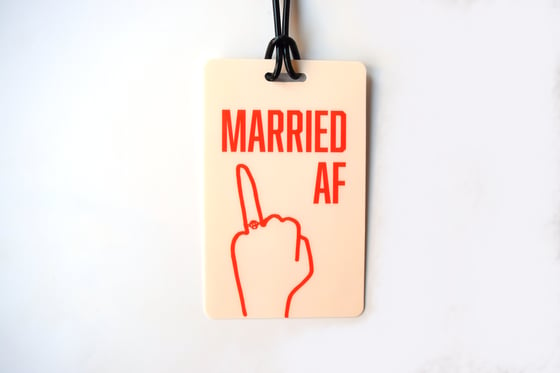 Image of Married AF Luggage Tag
