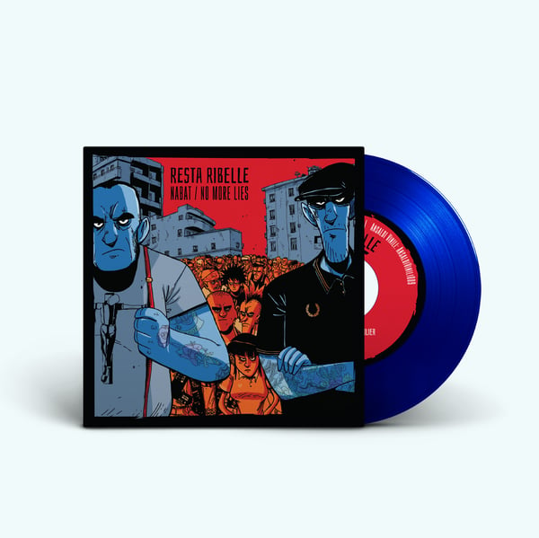 Image of "RESTA RIBELLE" 7" - Electric Blue Vinyl