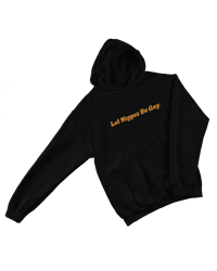 “Let Niggas Be Gay” Hoodie