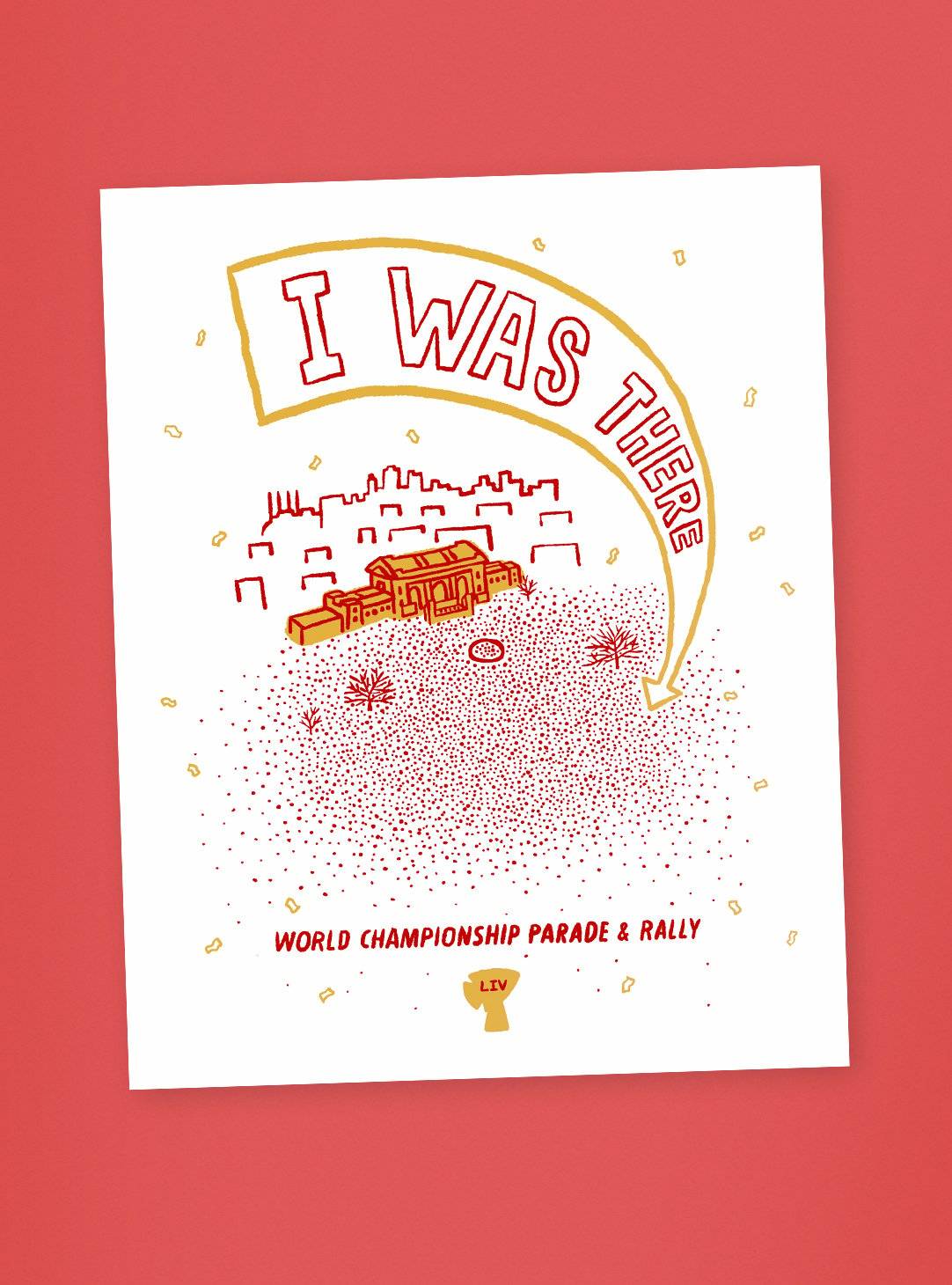 Image of "I Was There" Print 
