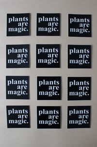Image 2 of Plants are Magic Stickers