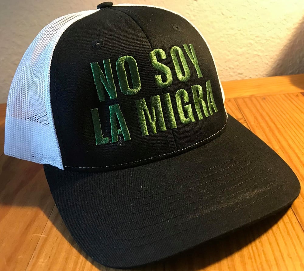 Image of NO SOY LA MIGRA ~ RICHARDSON RETRO TRUCKER HAT