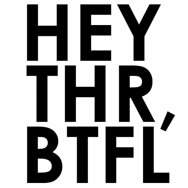 Image of HEYTHR,BTFL decal