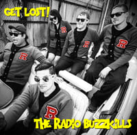 Radio Buzzkills - Get Lost