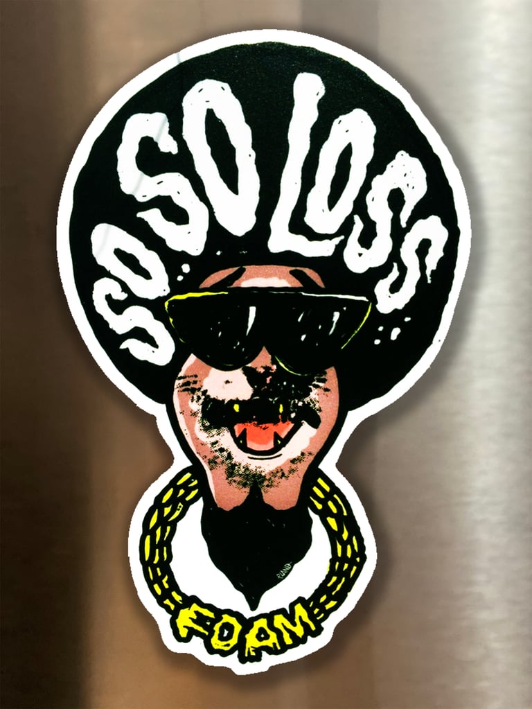 Giant "So So Loss" Magnetic Art