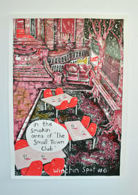 Image 1 of Winchin Spot #6 - In the Smokin Area of 'The Small Town Club' - Original A3 Screenprint