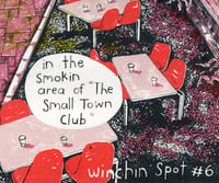 Image 2 of Winchin Spot #6 - In the Smokin Area of 'The Small Town Club' - Original A3 Screenprint