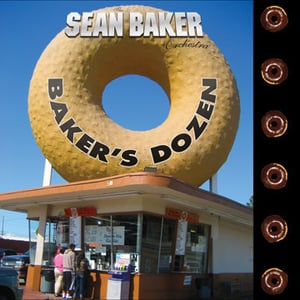 Image of The Sean Baker Orchestra II : Baker's Dozen CD
