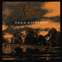Fake Legacy - Take Control 7" Vinyl