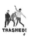 Trashed! Issue 2