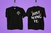 'Just Wing It Butterfly Effect' T-Shirts