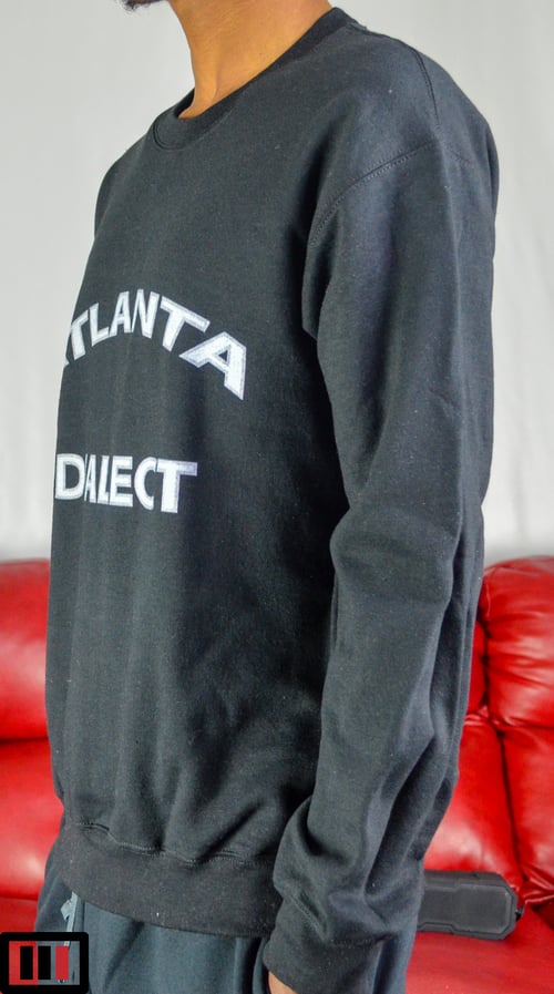 Image of "Atlanta Dialect" Black Sweatshirt ( white , grey )