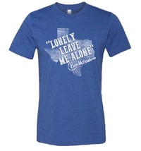 “Lonely Leave Me Alone” T-Shirt 