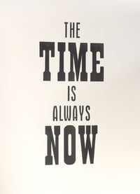 The Time Is Always Now