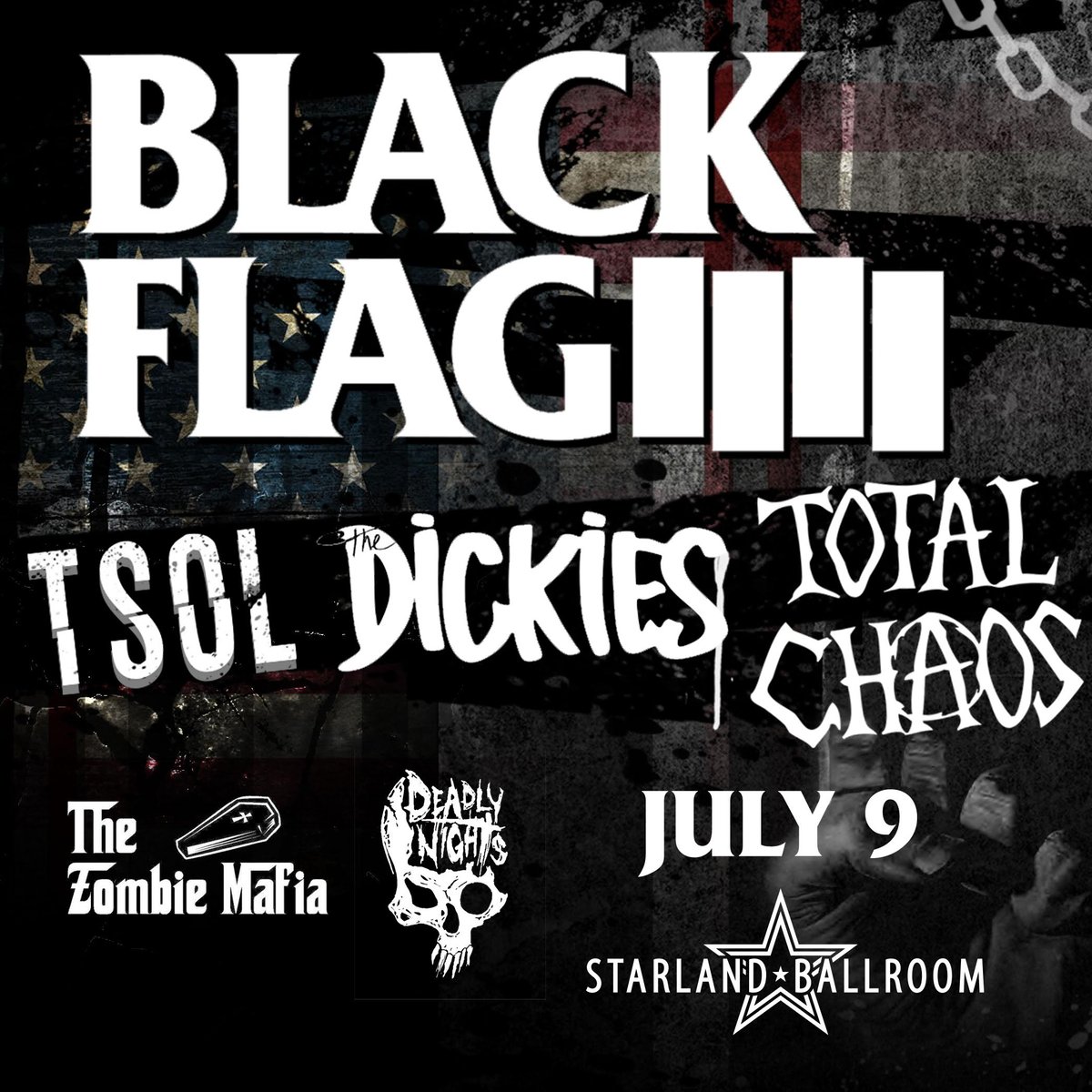 Black Flag Tickets Starland Ballroom 7/9 NO FEES Deadly Nights