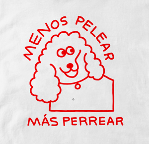 Image of Menos Pelear, Más Perrear