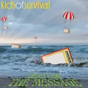 Image of Kids of Survival - Deliver The Message *SIGNED*