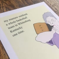 Image 2 of Hard Drinkin Mamaw Print