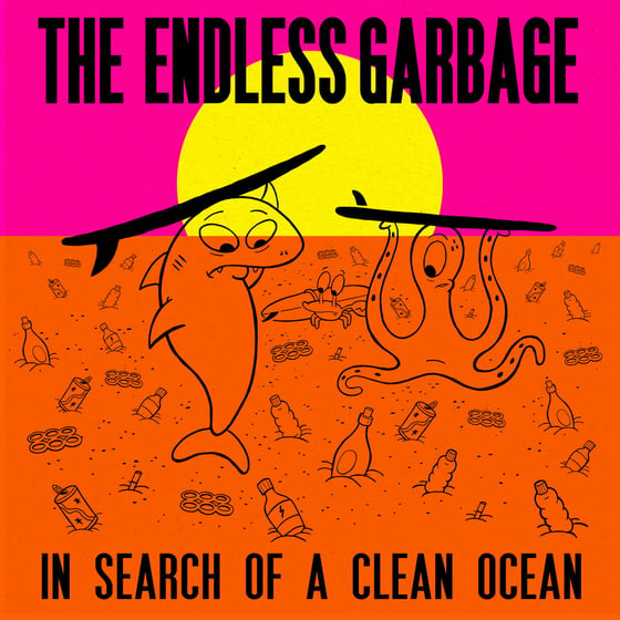 Image of Endless Garbage