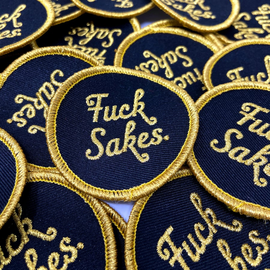 Image of Fuck Sakes Embroidered Patch