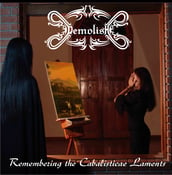 Image of DEMOLISH "Remembering the Cabalisticae Laments"