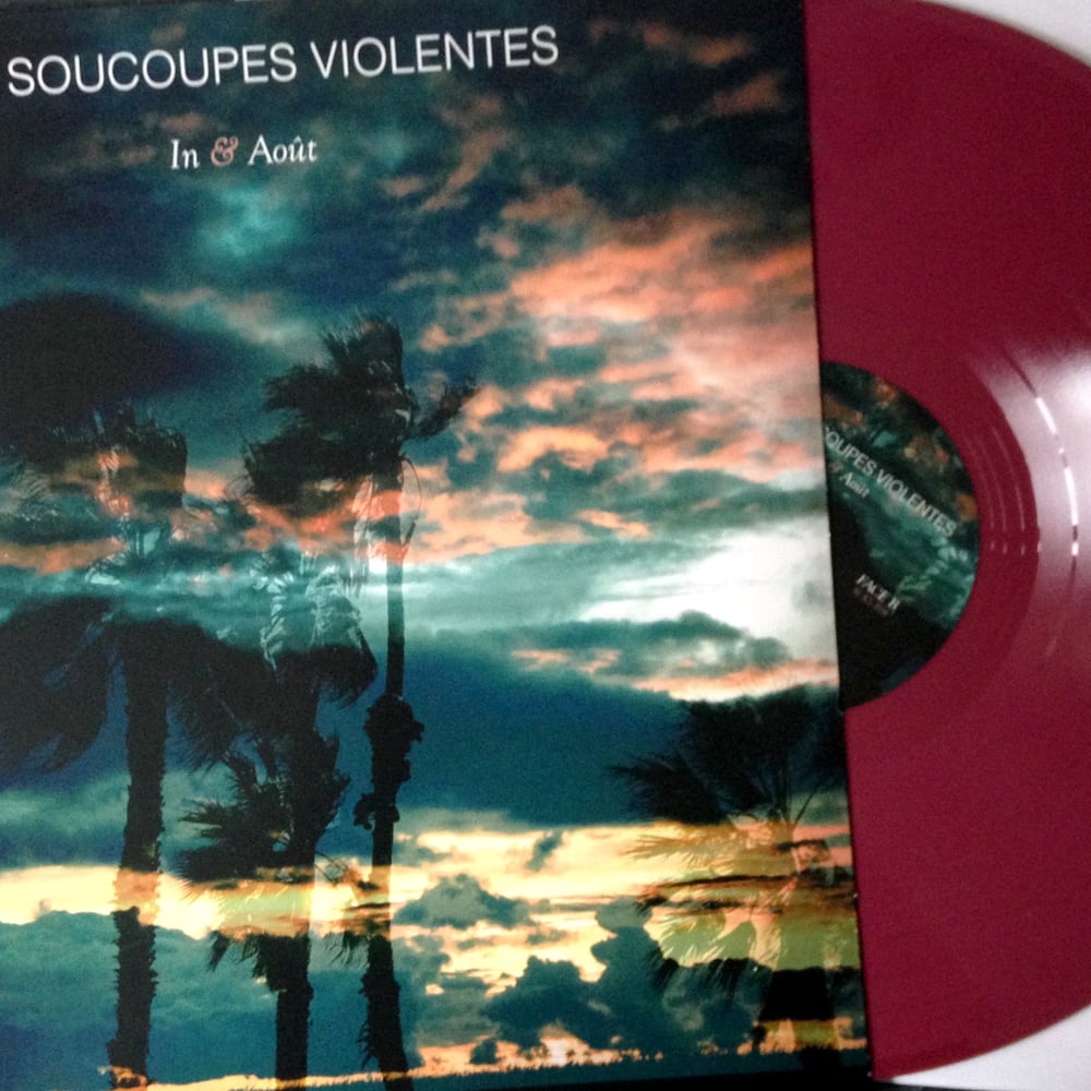 LES SOUCOUPES VIOLENTES "In & Aôut" LP