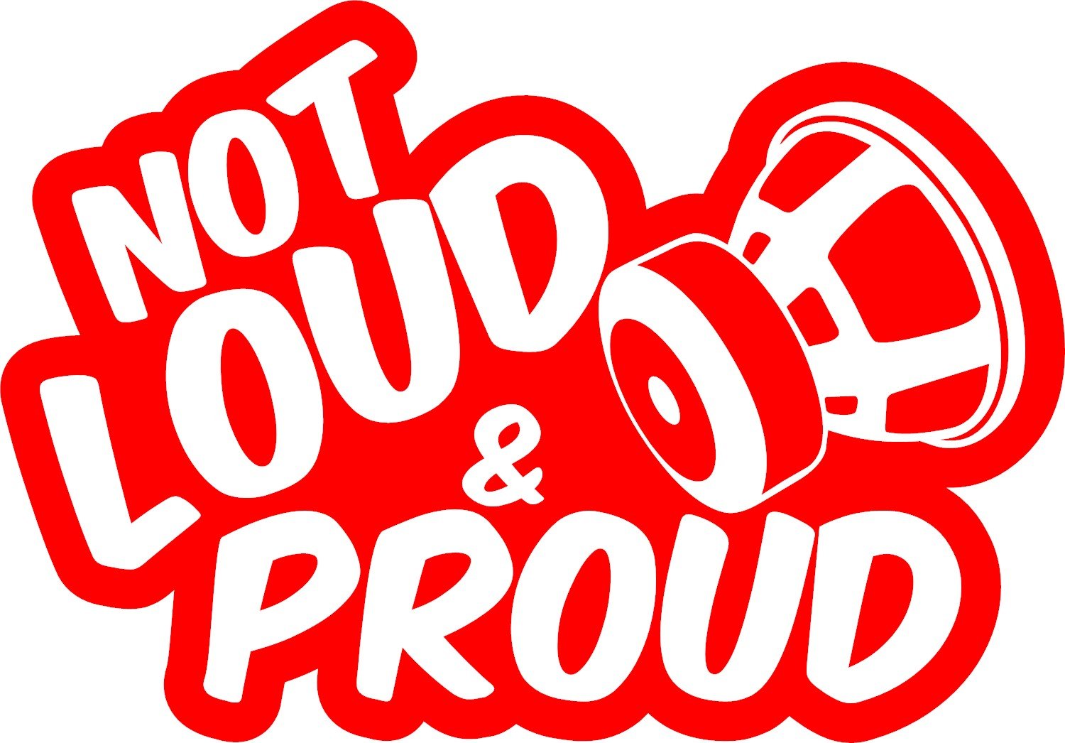 Not Loud & Proud Decal | Graphicwerx716