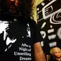 After a Night of Unsettling Dreams T-Shirt